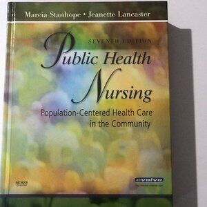 Public Health Nursing: Population-Centered Health Care in the Community
